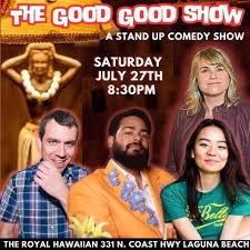 The Good Good Show at Royal Hawaiian